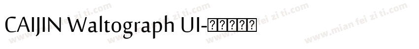 CAIJIN Waltograph UI字体转换